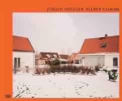 J??rgen Nefzger: Fluffy Clouds by Ulrich Pohlmann (2010-08
